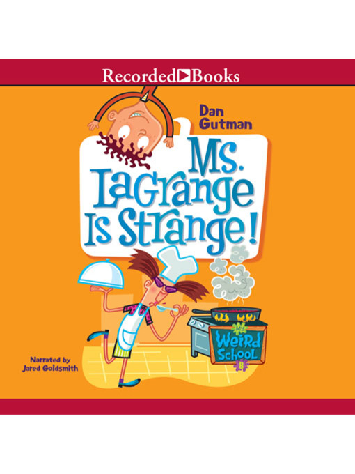 Dan Gutman创作的Ms Lagrange Is Strange作品的详细信息 - 可供借阅